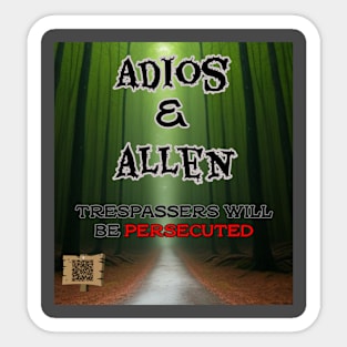 Adios & Allen Sticker